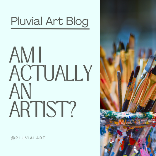Am I Actually an Artist?