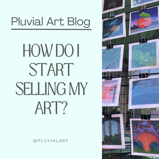 How Do I Start Selling My Art?