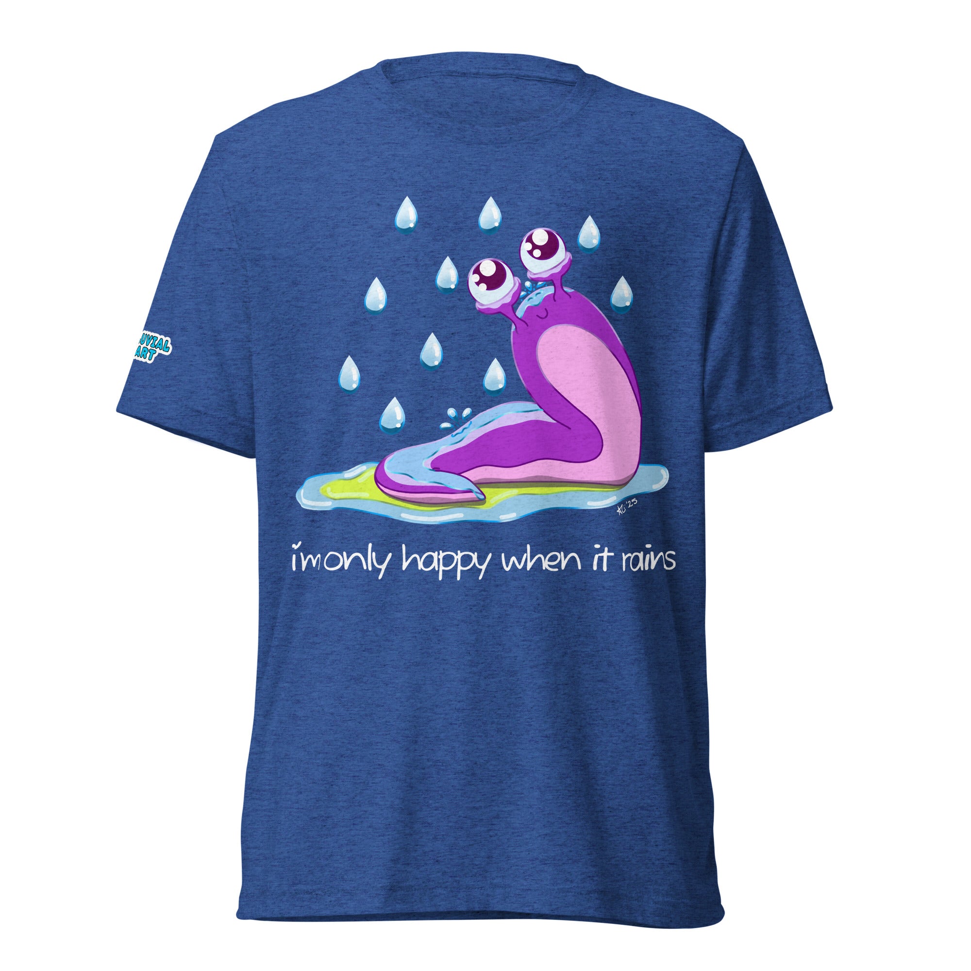 I'm Only Happy When It Rains Slug Shirt – Pluvial Art